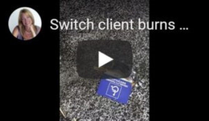 Switch client burns her mobility pass!